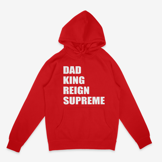 DAD KING REIGN SUPREME HOODIE RED