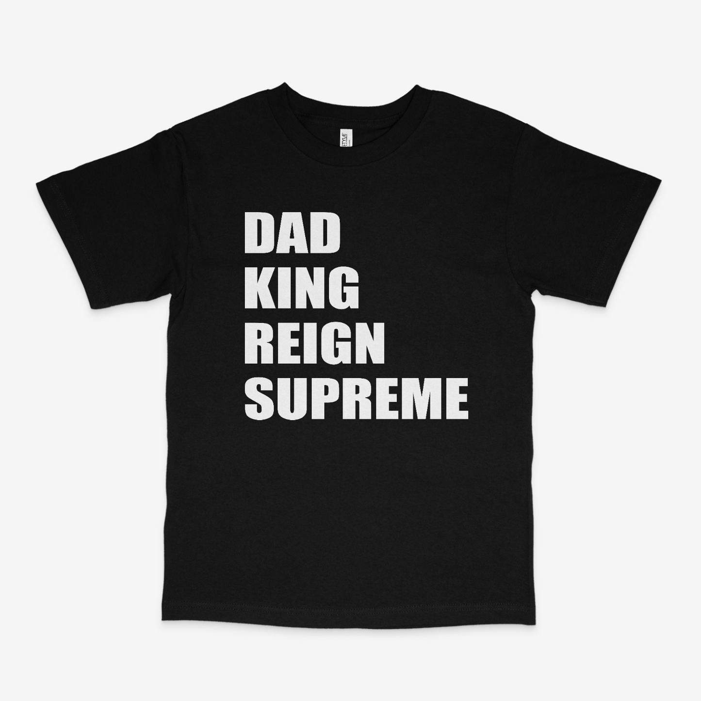 DAD KING REIGN SUPREME BLACK